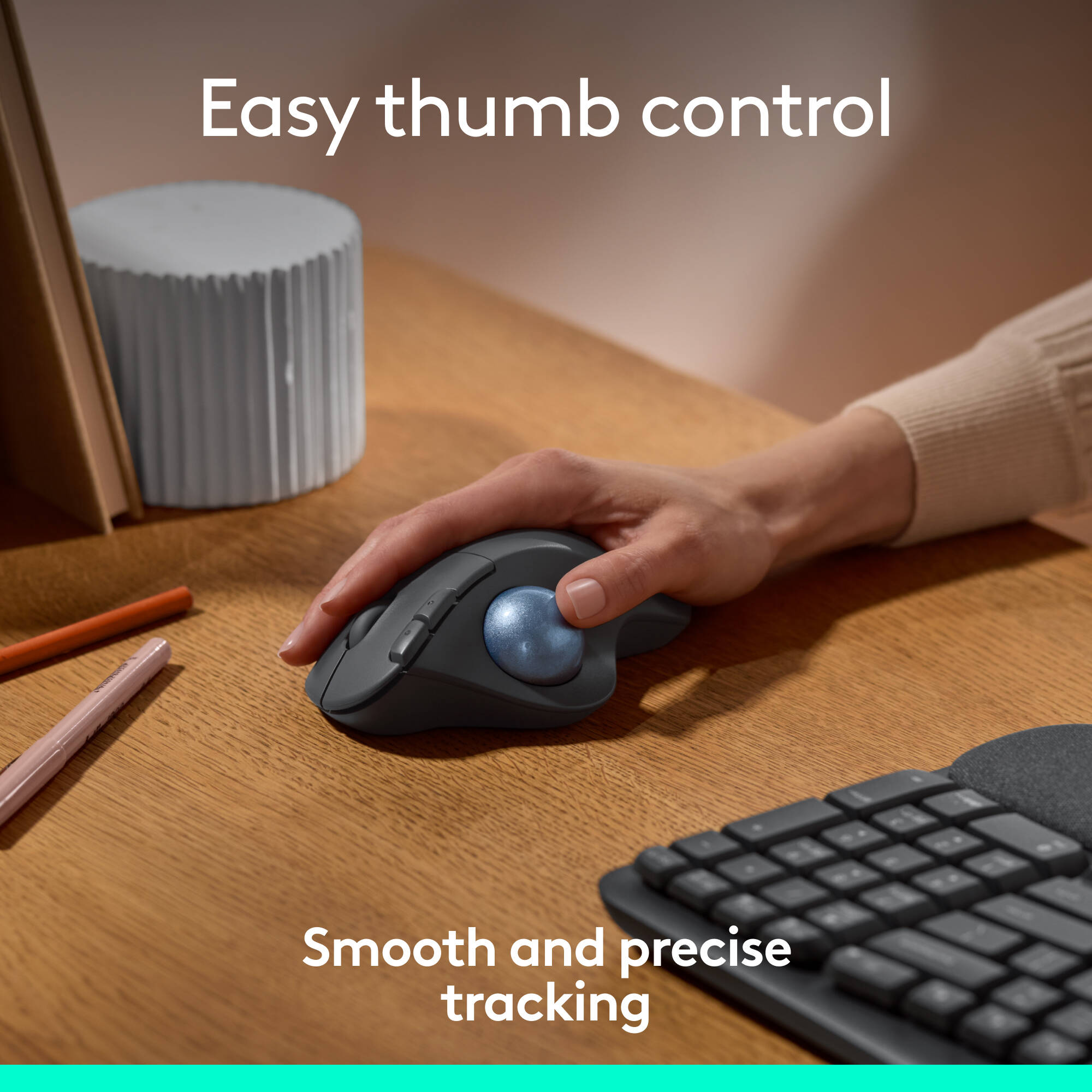 This mouse is ideal for people who want an ergonomic mouse for all day comfort and productivity - and for IT departments that need high-performance, secure wireless connections and ease of deployment Designed For Sustainability: The plastic parts include 50% post consumer   recycled plastic Compact Footprint: Ideal for tight workspaces because  the mouse doesn't move, it fits in seamlessly alongside your computer &  keyboard Enterprise Secure Built for Scale Wireless Connection Convenient Controls. GRAPHITE. — view 3
