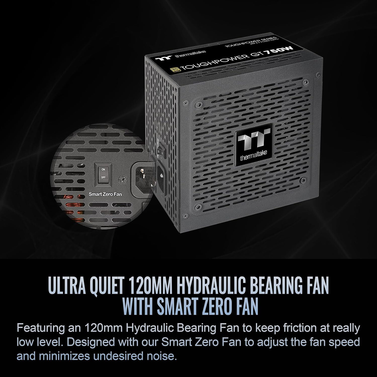 Thermaltake Toughpower GT 750 W Gold power supply with 120 mm fan and PCIe Gen 5.1 connector — view 5